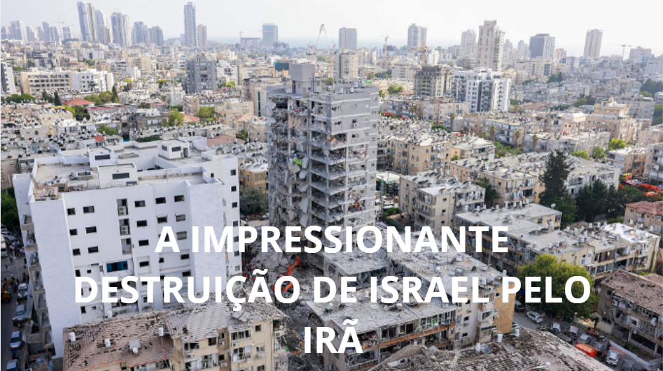 Uma Verdade Inconveniente: A Impressionante Destruição de Israel Pelo Irã